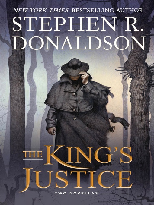 Title details for The King's Justice by Stephen R. Donaldson - Wait list